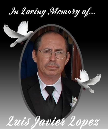 Obituary of Luis J. Lopez