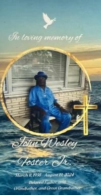 Obituary of Mr. John Wesley Foster Jr.