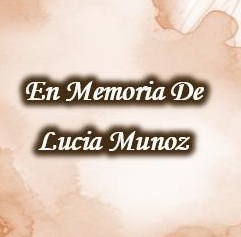Obituary of Lucia Munoz