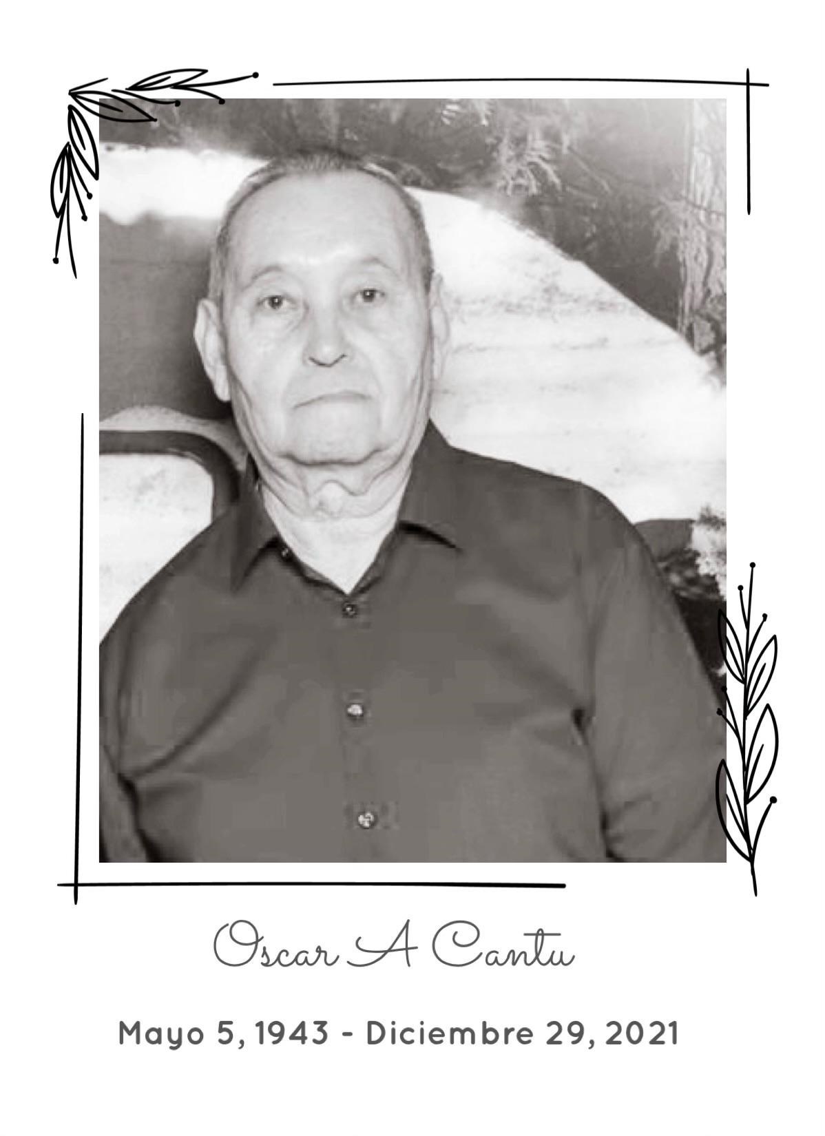 Obituary of Oscar A. Cantu