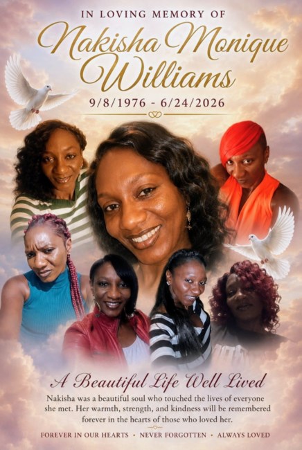 Obituary of Nakisha Monique Williams III III