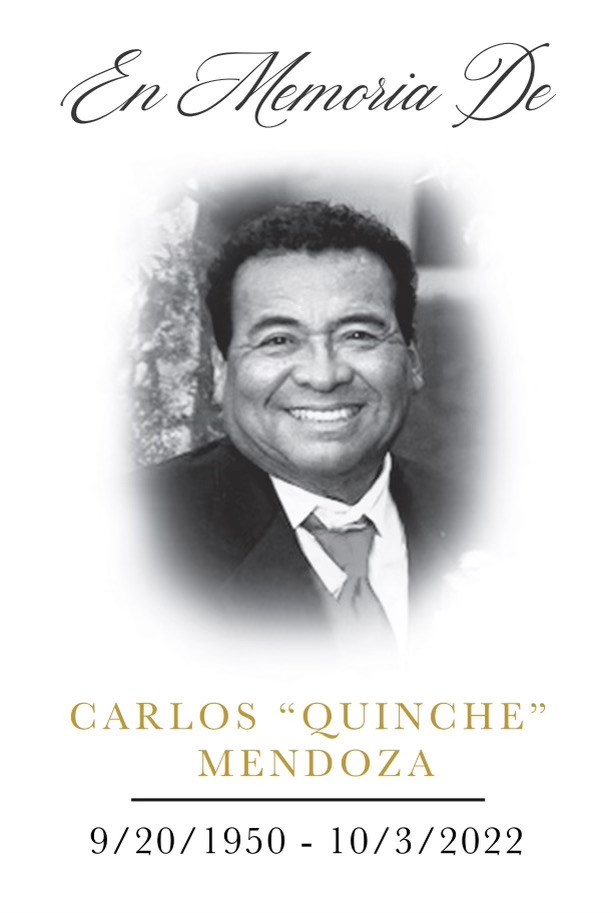 Obituary of Carlos "Quinche" Mendoza